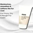 Moe Puppy 4 in 1 Conditioner for soft shiny pet coat PetMedicine.co